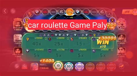 car roulette add money Real cash Game Paly To Enjoyaye 18+ online game