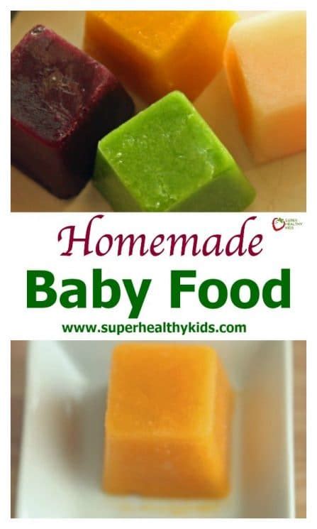 Homemade Baby Food Basic Recipes Super Healthy Kids