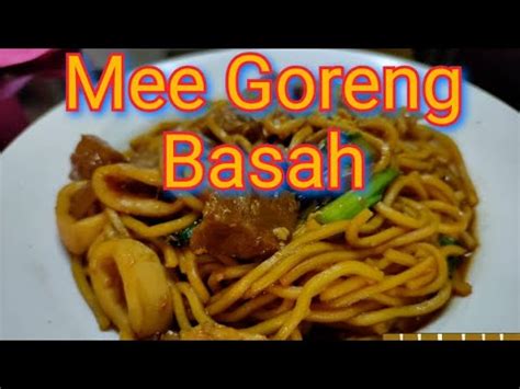 Jarang yang tahu begini cara masak indomie goreng telor paling enak sedunia. Cara membuat Mee Goreng Basah |mesti Sedap - YouTube