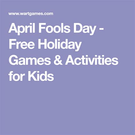 April Fools Day Free Holiday Games And Activities For Kids Holiday