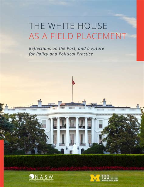 Nasw University Of Michigan White House Field Placement Paper Explores