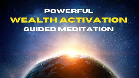 Guided Meditation Powerful Wealth Activation And Money Attraction