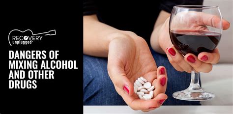 Dangers Of Mixing Drugs And Alcohol A Guide For At Risk Users And Families