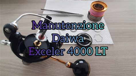 Manutenzione Mulinello Daiwa Exceler Lt Maintenance Reel Daiwa
