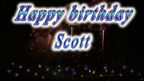 Happy Birthday Scott Youtube