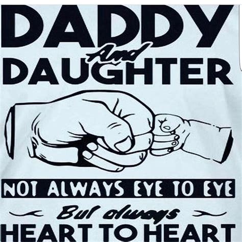 150 Father Daughter Quotes With Images Father Daughter Quotes Daughter Quotes Daughter