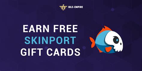 Earn Free Skinport T Cards In 2024 Idle Empire