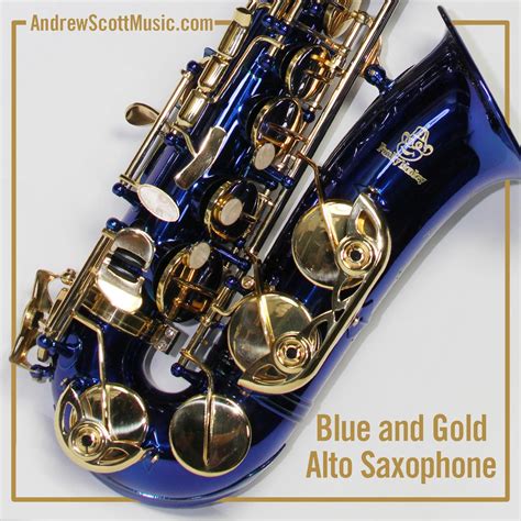 Masterpiece Blue And Gold Alto Saxophone Andrew Scott Music