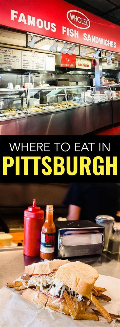 Best places to eat in Pittsburgh: The Ultimate Guide to the Iconic Food