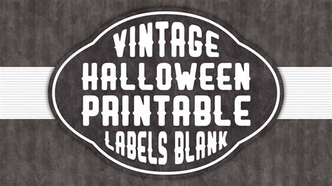 15 Best Vintage Halloween Printable Labels Blank Halloween Printables