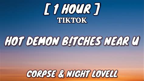 CORPSE Night Lovell HOT DEMON B TCHES NEAR U Lyrics Hour Loop YouTube