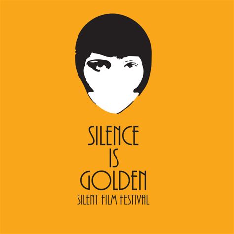 Photos Of Silence Is Golden Filmfreeway