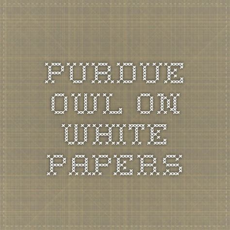 Apa style for citing print sources the publication manual of the american psychological association (apa) is the standard writing guide for. Purdue OWL on white papers | Writing lab, Online writing lab, Purdue