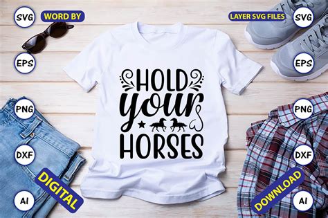Hold Your Horses Svg Vector Cut Files Graphic By Artunique24 · Creative