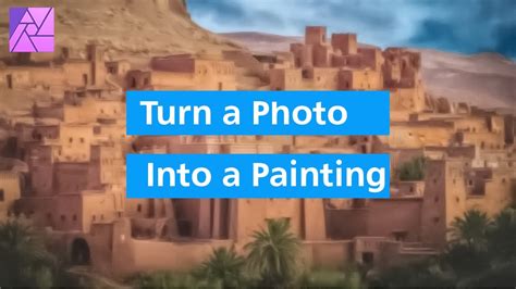 Turn A Photo Into A Painting In Affinity Photo Youtube