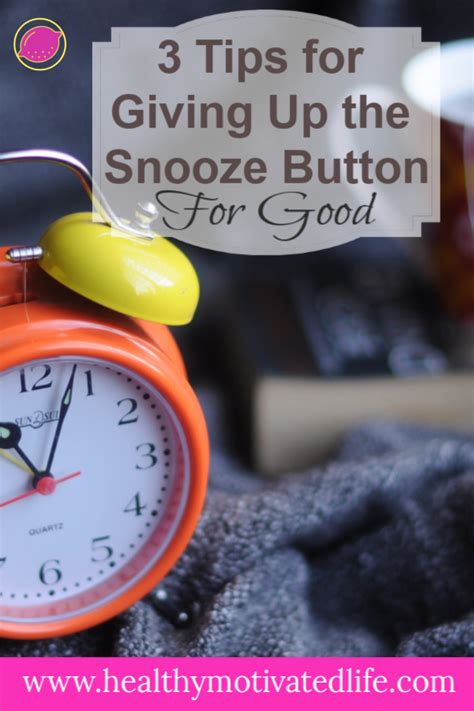 How To Stop Using The Snooze Button 3 Tips To Give It Up For Good