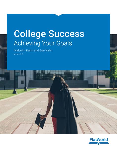 College Success Achieving Your Goals V20 Textbook Flatworld
