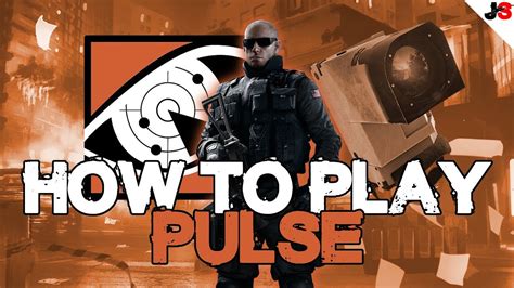 How To Play Pulse Rainbow Six Siege Operator Tutorial Youtube