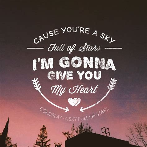 Pin By Lourdes De Gea On Typography Coldplay Lyrics Sky Full Of