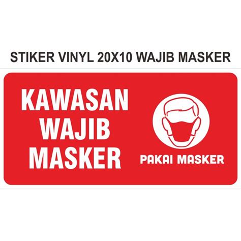 Jual Stiker Vinyl Kawasan Wajib Masker Shopee Indonesia