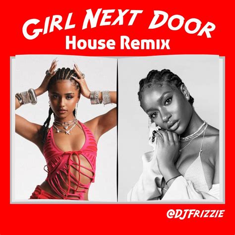 tyla and ayra starr girl next door house remix by dj frizzie free download on hypeddit