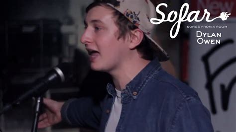 Dylan Owen Everything Gets Old Sofar NYC YouTube