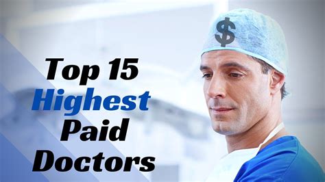 Top 15 Highest Paid Doctors Youtube