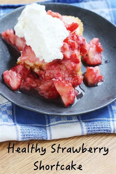 Low calorie strawberry dessert recipes. Low Calorie Strawberry Shortcake | Recipe in 2020 ...