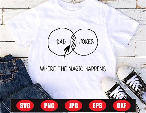 Funny Dad Jokes Where The Magic Happens Venn Diagram Etsy