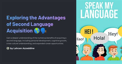 Exploring The Advantages Of Second Language Acquisition 🌎 🗣️