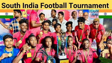 south india football tournament vlog chirala final match🇮🇳 youtube