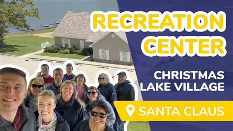 Christmas Lake Village Recreation Center In Santa Claus In Southern