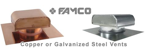 Should You Choose Copper Or Galvanized Steel Vents Famco