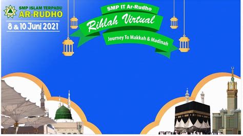 Rihlah Virtual Jouney To Makkah And Madinah Youtube