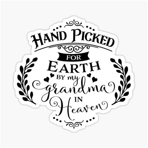 Hand Picked By My Grandma In Heaven Sticker For Sale By Kenquez Redbubble