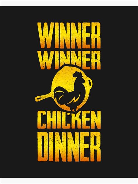 Winner Winner Chicken Dinner Poster By Pablovk92 Redbubble