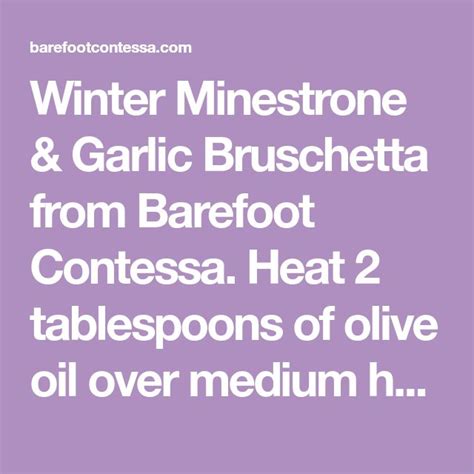 Everyday recipes you'll make over and over again: Winter Minestrone & Garlic Bruschetta | Recipe ...