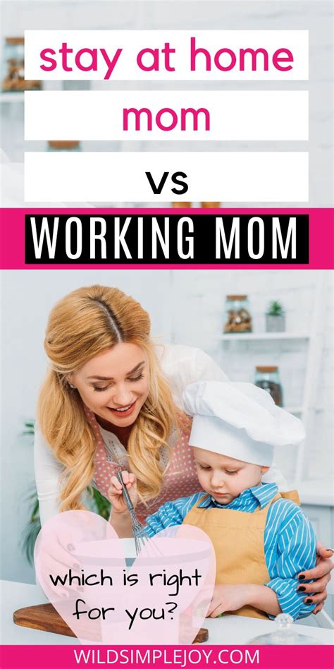 Stay At Home Mom Vs Working Mom Which Is Right For You Stay At Home Mom Stay At Home Mom