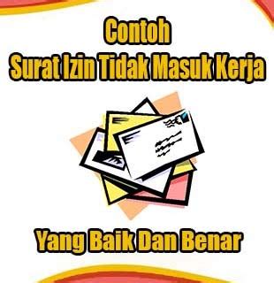 Berikut adalah contoh dari surat izin tidak masuk kerja karena sakit. Contoh Surat Izin Tidak Masuk Kerja Yang Baik Dan Benar Update ~ CDP™