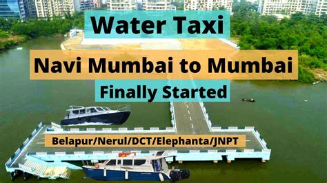 Mumbai To Navi Mumbai Water Transport Water Taxi Watertransport