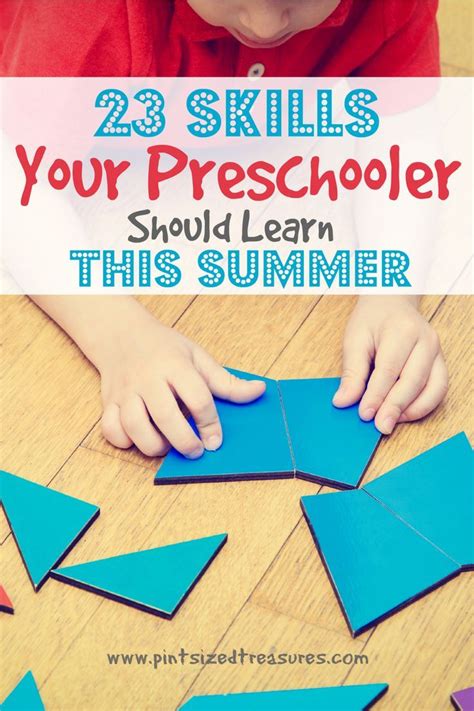 23 Skills Your Preschooler Should Learn This Summer Pint Sized