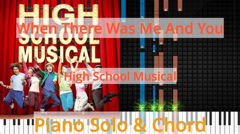 🎹solo And Chord When There Was Me And You High School Musical