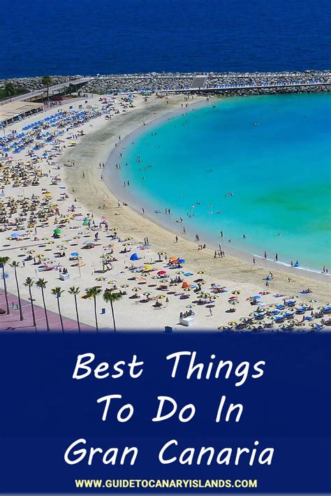 15 Things To Do In Gran Canaria Best Places To Visit And See
