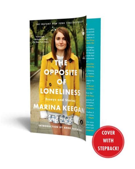 The Opposite Of Loneliness Essays And Stories By Marina Keegan