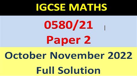 Igcse Math Paper 2 058021 October November 2022 058022on22 Full