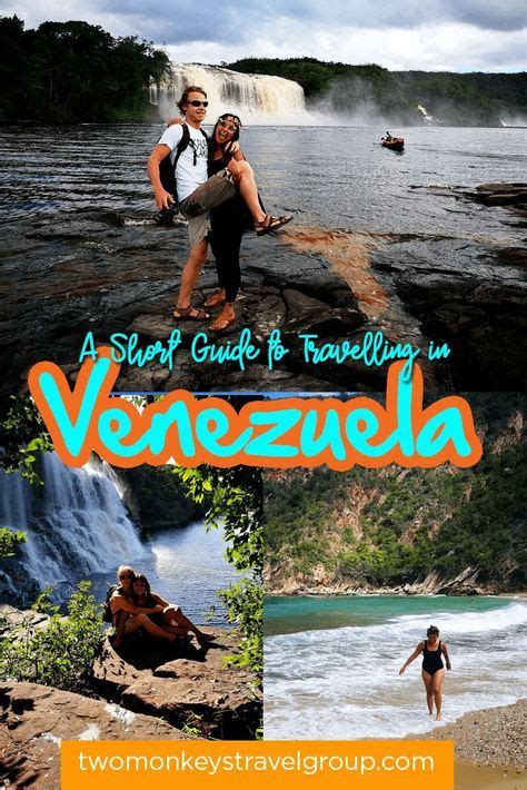 A Short Guide To Travelling In Venezuela The How The Where And The Why