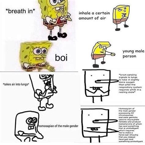 Spongebob Breath In Boi Increasingly Verbose Memes Know Your Meme