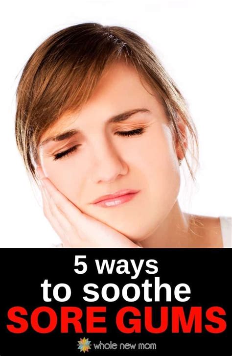 5 Natural Ways To Soothe Sore Gums That Really Work Swollen Gums