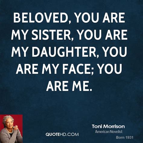 From my point of view, which is that of a storyteller, i see your life as already artful — toni morrison, from a conversation with elizabeth farnsworth for pbs newshour on march 9, 1998. Quotes Toni Morrison Beloved. QuotesGram