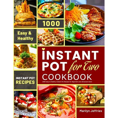 The Ultimate Instant Pot For Two Cookbook Paperback